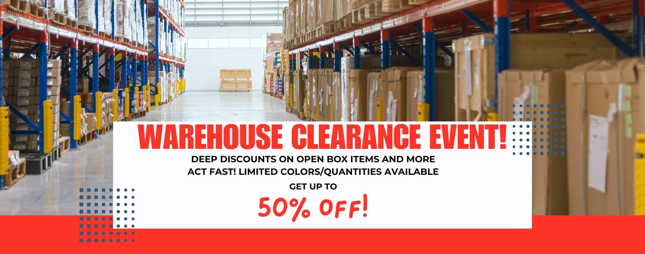 Warehouse Clearance Homepage Sale Banner